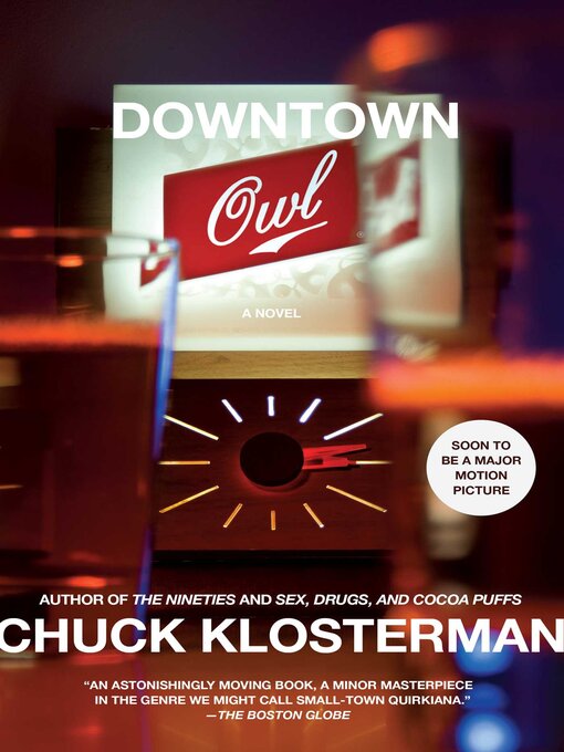 Title details for Downtown Owl by Chuck Klosterman - Available